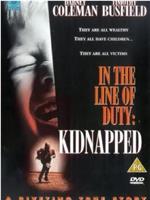 Kidnapped: In the Line of Duty