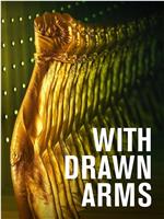 With Drawn Arms