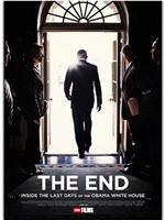 THE END: Inside the Last Days of the Obama White House在线观看