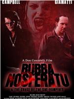 Bubba Nosferatu and the Curse of the She-Vampires在线观看