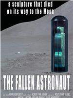 The Fallen Astronaut在线观看和下载