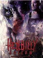 Hellbilly Hollow在线观看