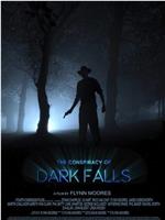 The Conspiracy of Dark Falls