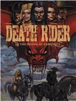 Death Rider in the House of Vampires在线观看