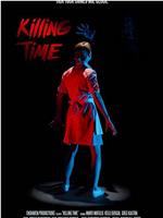 Killing Time在线观看和下载