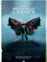 The Mothman Legacy在线观看和下载