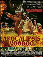 Apocalipsis Voodoo在线观看