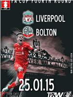 The FA Cup Fourth Round Liverpool vs Bolton Wanderers在线观看