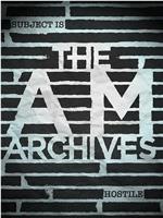 The AM Archives