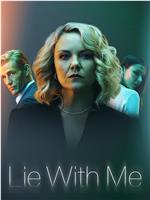 Lie with Me Season 1在线观看