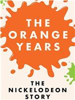 The Orange Years: The Nickelodeon Story