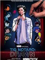 Tig Notaro: Drawn