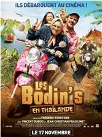 Les Bodin's en Thaïlande在线观看