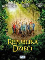 Republika dzieci在线观看和下载