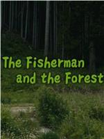 渔夫与森林在线观看和下载