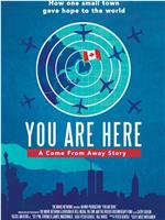 You Are Here: A Come From Away Story