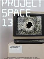 Project Space 13在线观看