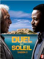 Duel au soleil Season 1在线观看