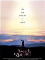 Rwanda & Juliet在线观看