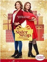 Sister Swap: A Hometown Holiday在线观看