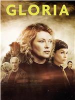Gloria Season 1在线观看和下载