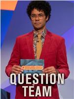 Question Team Season 1在线观看