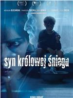 Syn Królowej Sniegu在线观看