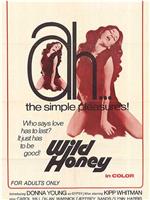 Wild Honey在线观看