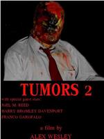 Tumors 2在线观看和下载