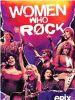 Women Who Rock在线观看和下载