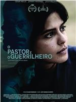 O Pastor e o Guerrilheiro在线观看和下载