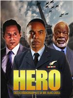 HERO Inspired by the Extraordinary Life & Times of Mr. Ulric