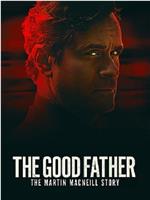 The Good Father: The Martin MacNeill Story