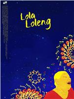 Lola Loleng在线观看和下载