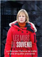 Les murs du souvenir在线观看