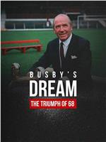 Busby's Dream: The Triumph of '68