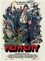 Filth City在线观看