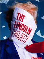 The Lincoln Project Season 1在线观看