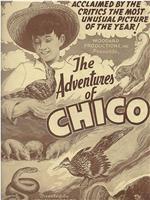 The Adventures of Chico在线观看