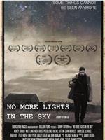 No More Lights in the Sky在线观看