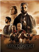 The Fatal Conflict: Judea and Rome Season 1在线观看