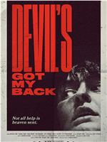 Devil's Got My Back在线观看