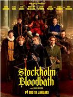Stockholm Bloodbath在线观看