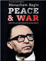 Menachem Begin: Peace and War