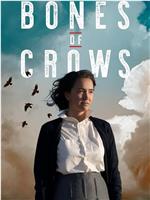 Bones of Crows: The Series在线观看