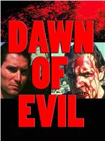 Dawn of Evil在线观看