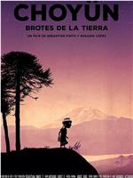 Choyün, Brotes de la Tierra在线观看和下载