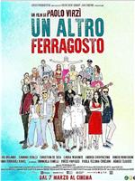 Un altro Ferragosto在线观看