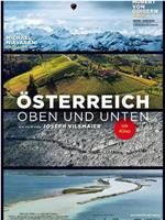 Österreich: Oben und Unten在线观看和下载