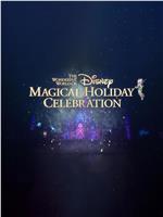 The Wonderful World of Disney: Magical Holiday Celebration 2022在线观看